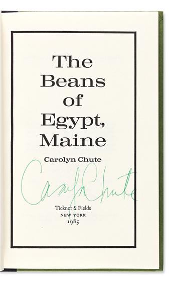 CHUTE, CAROLYN. The Beans of Egypt, Maine.